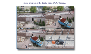 Continued progress at the dental suite, Our Lady of Armenia, Tashir